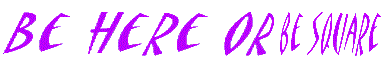 be_here1.gif (3715 bytes)